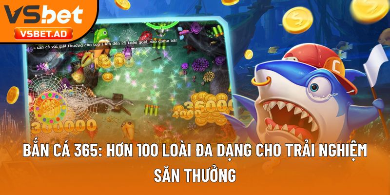 bắn cá 365