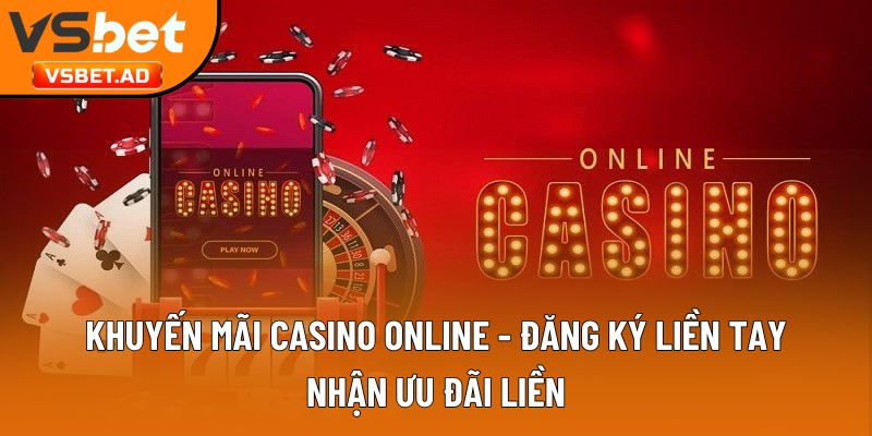 Khuyến mãi casino online
